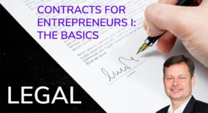 5.101 Contracts for Entrepreneurs I: The Basics