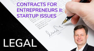 5.102 Contracts for Entrepreneurs II: Startup Issues